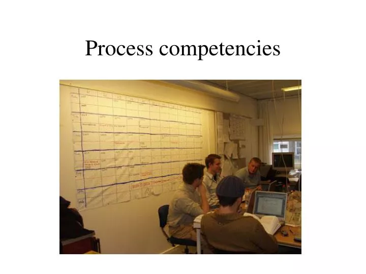 process competencies