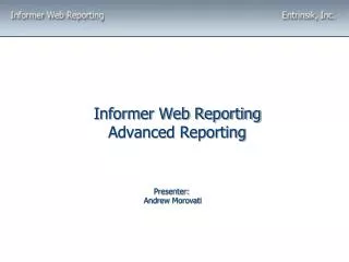 Informer Web Reporting Advanced Reporting