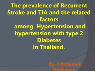 The prevalence of Recurrent Stroke and TIA and the related factors