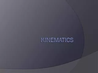 Kinematics