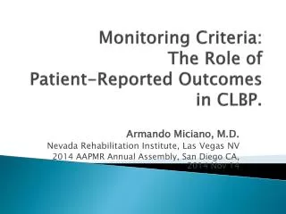 Monitoring Criteria: The Role of Patient-Reported Outcomes in CLBP.