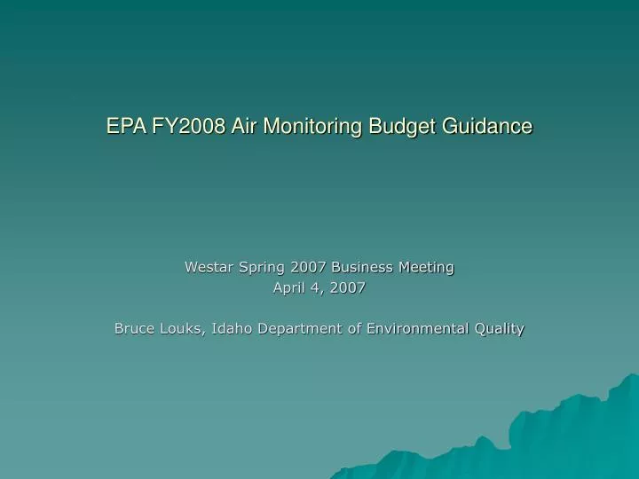 epa fy2008 air monitoring budget guidance