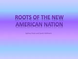 Roots of the new American nation
