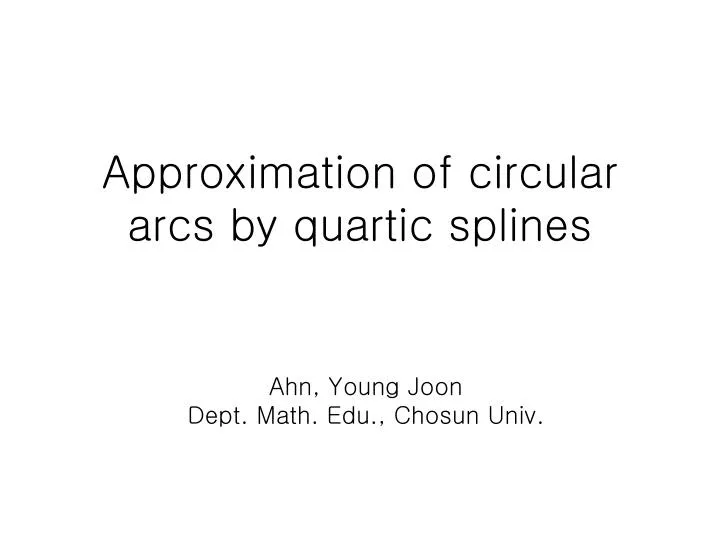 approximation of circular arcs by quartic splines