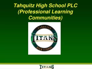 Tahquitz High School PLC (Professional Learning Communities)