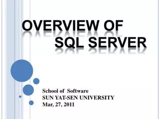 School of Software SUN YAT-SEN UNIVERSITY Mar, 27, 2011