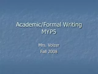 Academic/Formal Writing MYP5