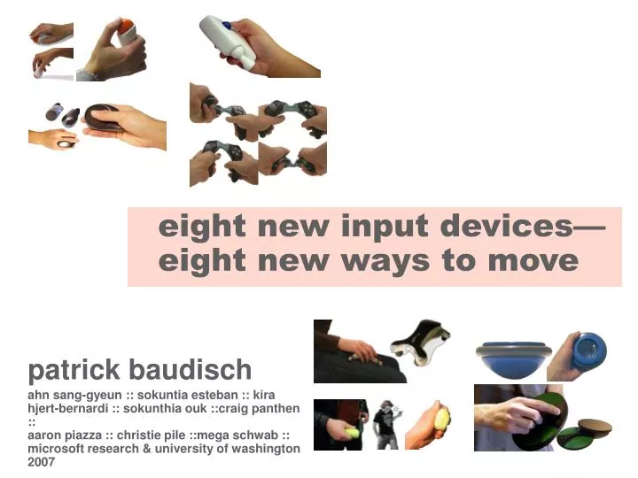 eight new input devices eight new ways to move