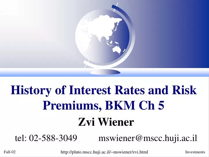 history of interest rates and risk premiums bkm ch 5