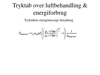 tryktab over luftbehandling energiforbrug