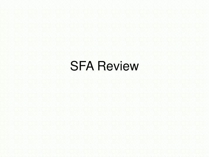 sfa review