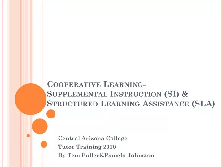 cooperative learning supplemental instruction si structured learning assistance sla