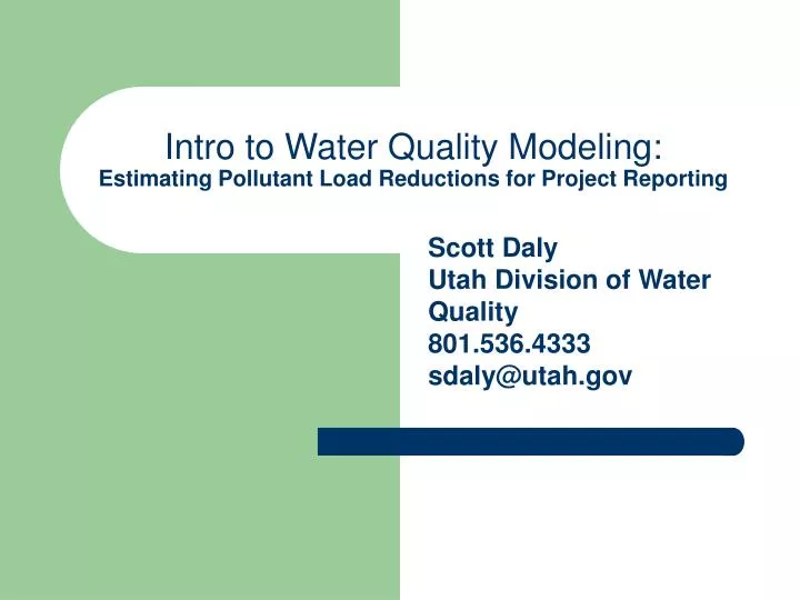 intro to water quality modeling estimating pollutant load reductions for project reporting