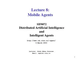 SIF8072 Distributed Artificial Intelligence and Intelligent Agents