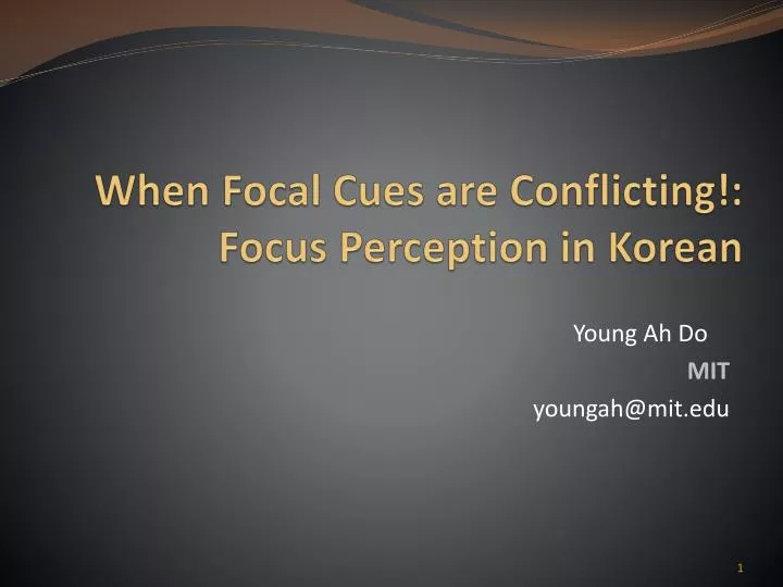 when focal cues are conflicting focus perception in korean