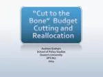 “Cut to the Bone” Budget Cutting and Reallocation