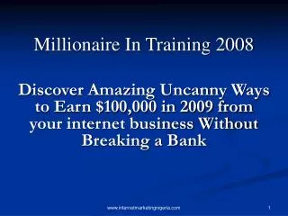 Millionaire In Training 2008