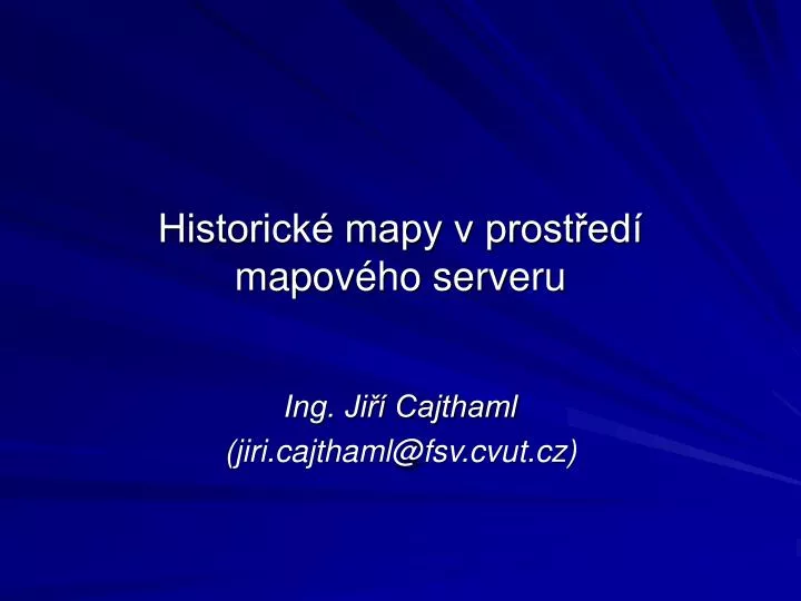 historick mapy v prost ed mapov ho serveru