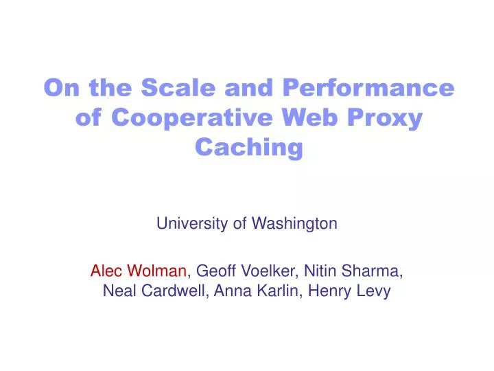 on the scale and performance of cooperative web proxy caching
