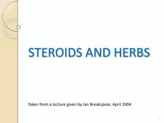 STEROIDS AND HERBS