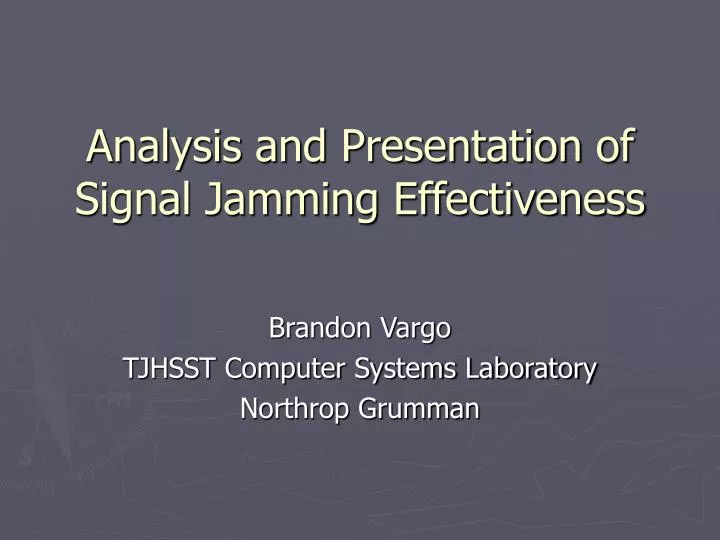 analysis and presentation of signal jamming effectiveness