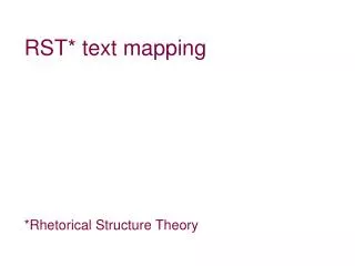 RST* text mapping *Rhetorical Structure Theory