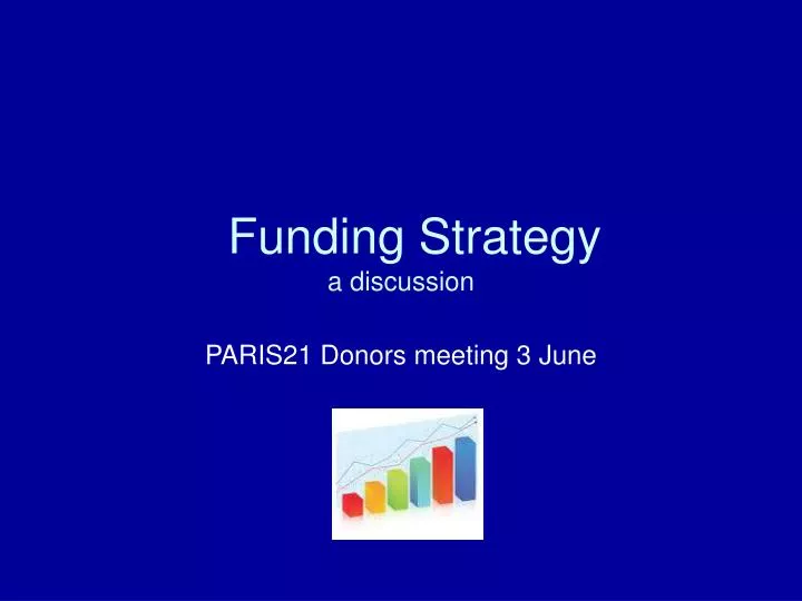 funding strategy a discussion