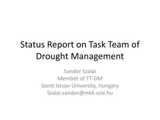 Status Report on Task Team of Drought Management