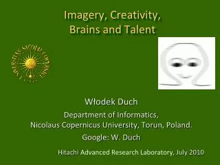 Imagery , Creativity, Brains and Talent
