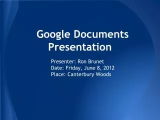 Google Documents Presentation