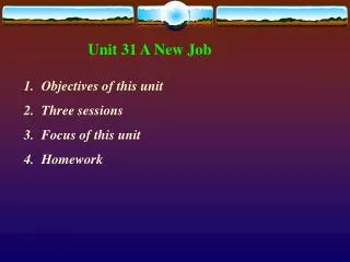 Unit 31 A New Job