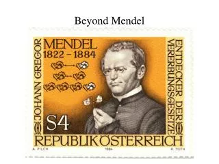 Beyond Mendel