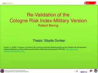 Re-Validation of the Cologne Risk Index-Military Version Robert Bering