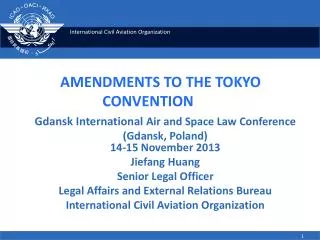 AMENDMENTS TO THE TOKYO CONVENTION