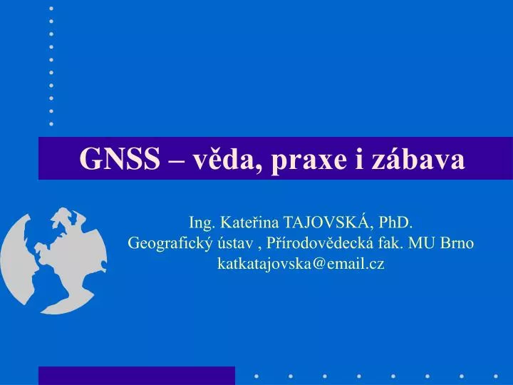 gnss v da praxe i z bava