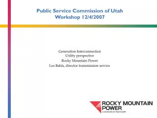 Public Service Commission of Utah Workshop 12/4/2007