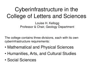 Cyberinfrastructure in the College of Letters and Sciences