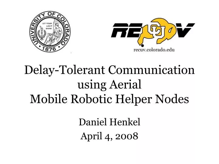 delay tolerant communication using aerial mobile robotic helper nodes