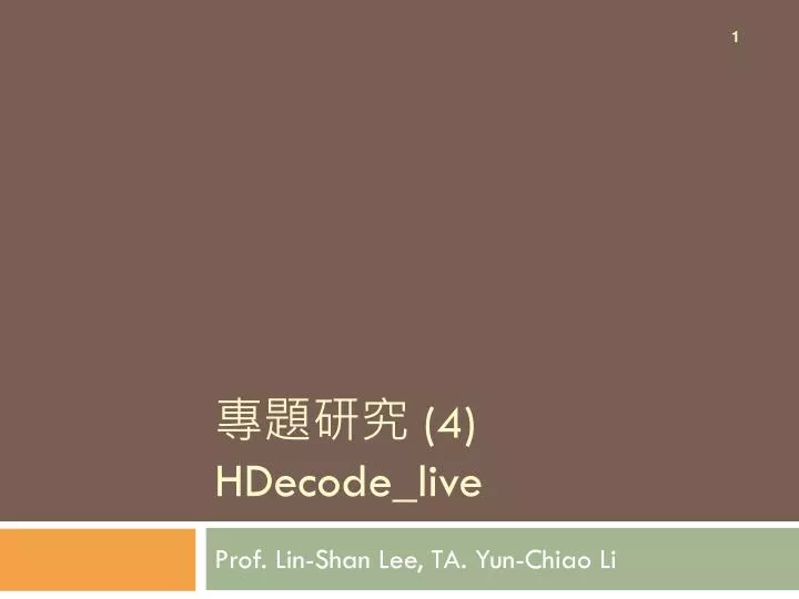 4 hdecode live