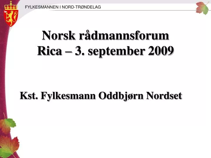 norsk r dmannsforum rica 3 september 2009