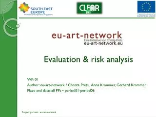 Evaluation &amp; risk analysis WP: 01