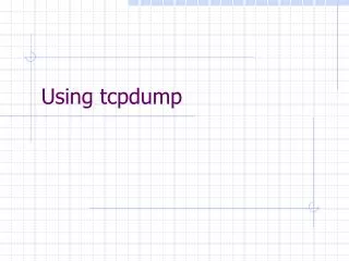 Using tcpdump