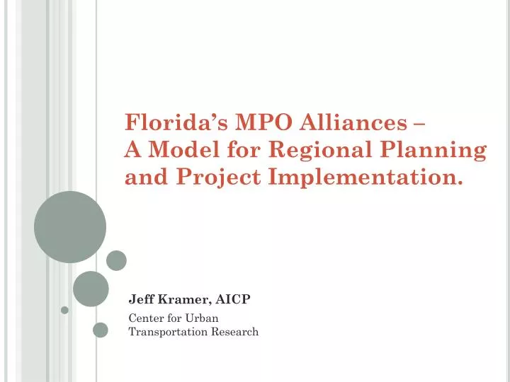 florida s mpo alliances a model for regional planning and project implementation