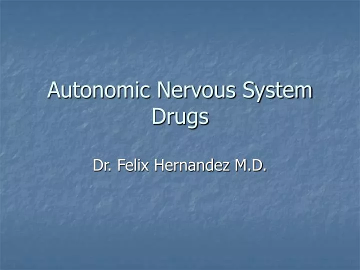 autonomic nervous system drugs