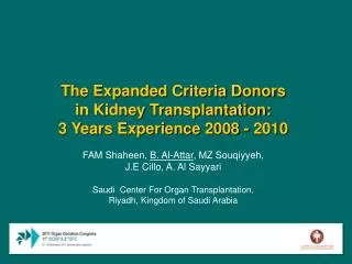 The Expanded Criteria Donors in Kidney Transplantation: 3 Years Experience 2008 - 2010