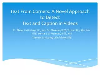 Text From Corners: A Novel Approach to Detect Text and Caption in Videos