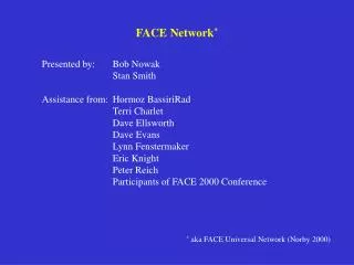 FACE Network *