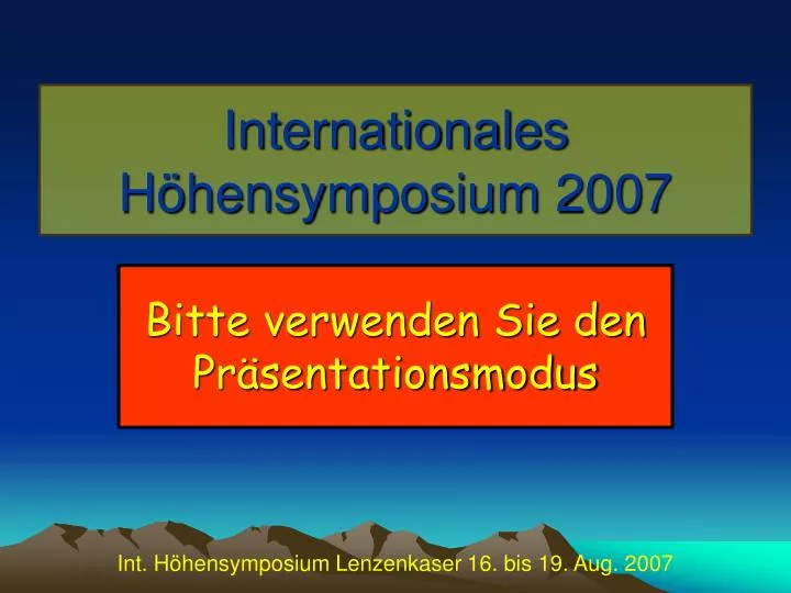 internationales h hensymposium 2007