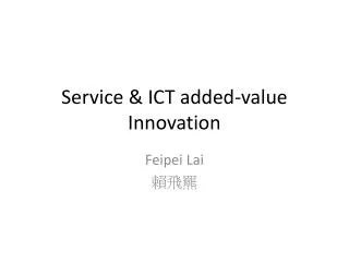 service ict added value innovation