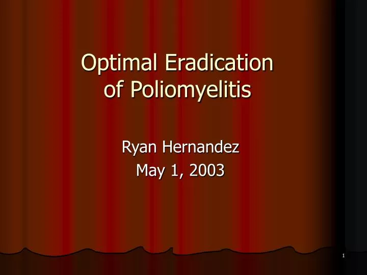 optimal eradication of poliomyelitis